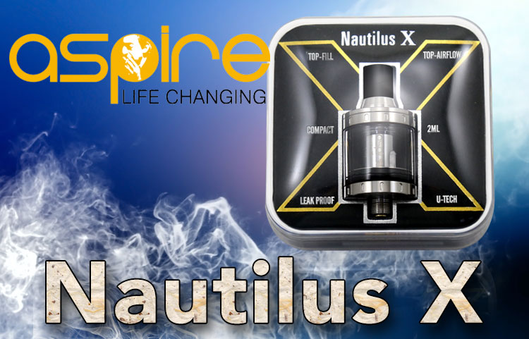 Aspire Nautilus X Tank - Vapor Authority