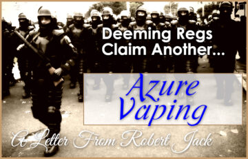 Azure Vaping Closes Doors - FDA Causes business to shutter