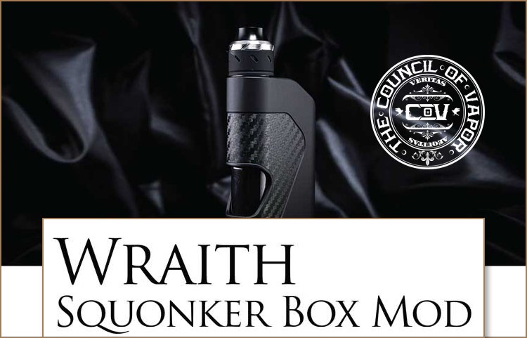 Council of Vapor Wraith – A Squonk Box Mod Review