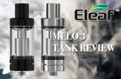 Eleaf Melo 3 Review by Spinfuel VAPE Magazine