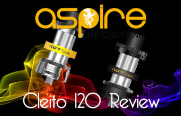 Aspire Cleito 120 Review – Spinfuel VAPE Magazine