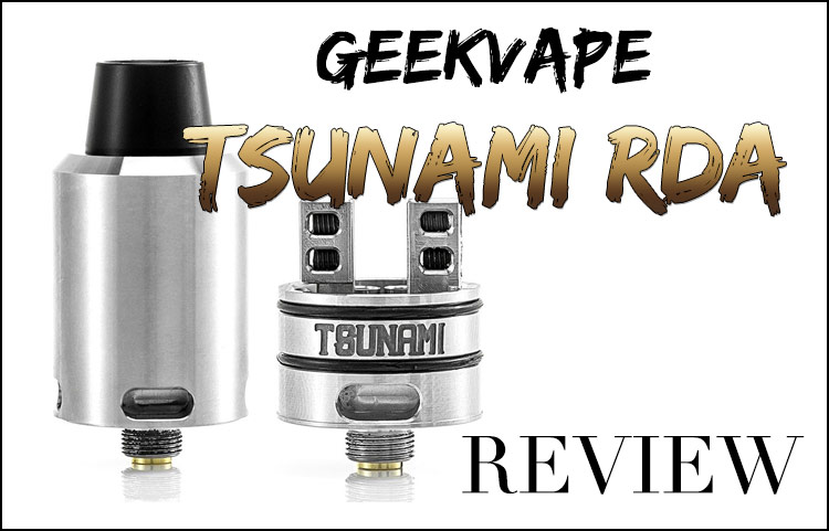 GeekVape Tsunami Rebuildable Drip Tank RDA Vapes Like Crazy! (2016)