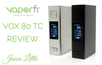Vaporfi VOX 80 TC Box Mod Review – Spinfuel VAPE Magazine