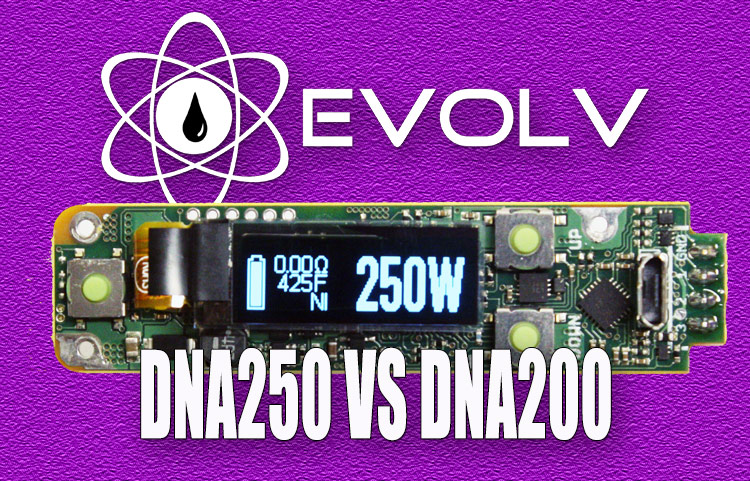 Evolv DNA 250 Improvements Over The DNA 200