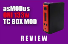 asMODus Oni 133W DNA200 TC Review Spinfuel VAPE Magazine