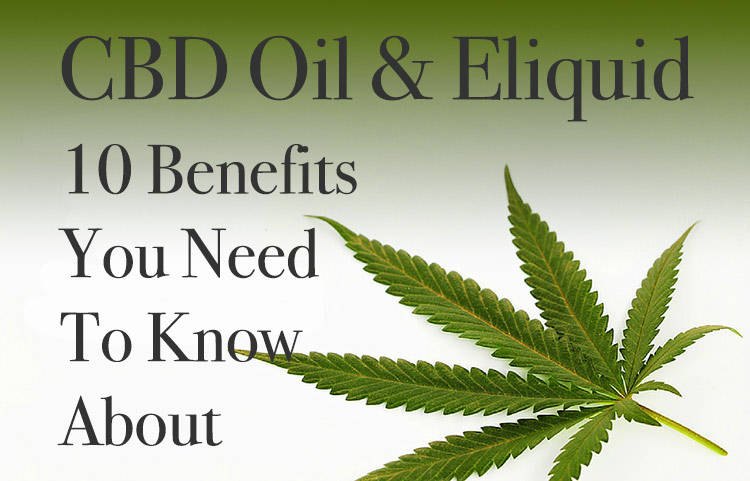CBD Oil and Eliquid Health Benefits