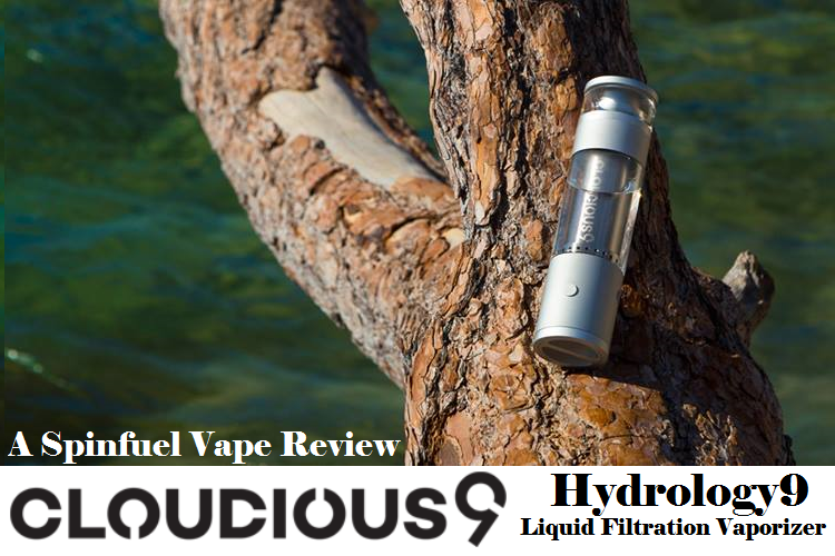 Cloudious9 Hydrology9 Liquid Filtration Vaporizer