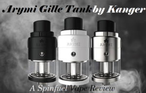 Kanger Arymi Gille Sub-Ohm Tank - Spinfuel VAPE Magazine