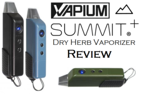 VAPIUM SUMMIT PLUS DRY HERB VAPORIZER 4 Vapium Summit Plus Dry Herb Vaporizer - Spinfuel VAPE Magazine