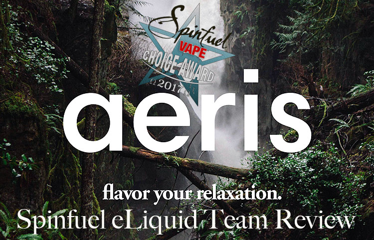 Award Winning Aeris Vapors E-juice Review