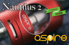 Aspire Nautilus 2 Tank Preview – Spinfuel VAPE