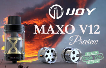 iJoy MAXO V12 Sub-Ohm Tank Preview – Spinfuel VAPE Magazine