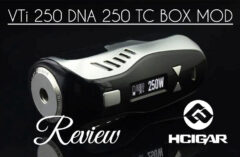HCigar VT250 DNA 250 TC Box Mod Review – SPINFUEL VAPE MAGAZINE