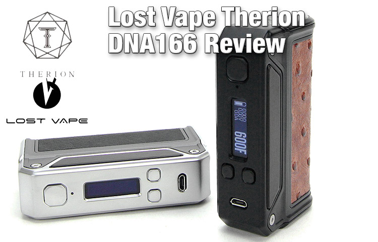 Lost Vape Therion DNA 166 TC Box Mod Review