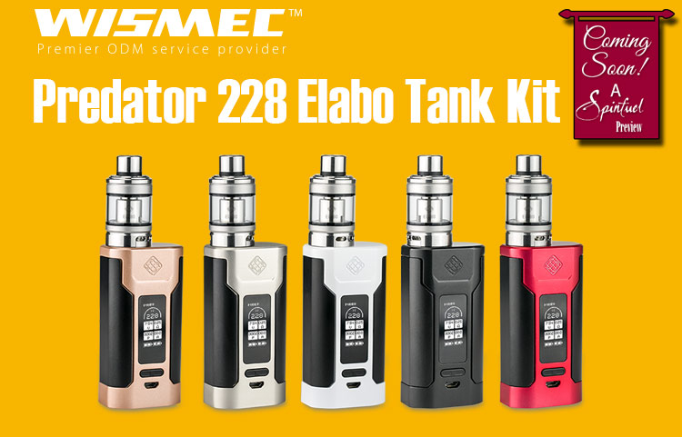 WISMEC Predator 228 and Elabo Sub-Ohm Kit Preview
