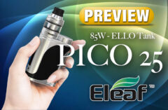 Eleaf iStick Pico 25 Box Mod Starter Kit Preview SPINFUEL VAPE MAGAZINE