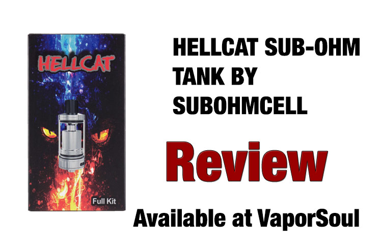 HellCat Tank by SubOhmCell – A Full Kit Review