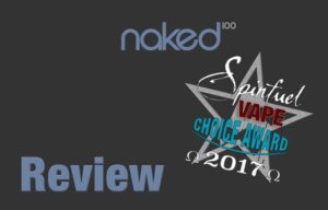 Naked 100 Eliquid Goes Under the Spinfuel Ejuice Review Team