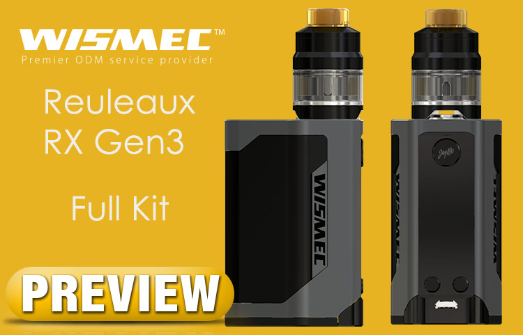 WISMEC Reuleaux RX Gen3 PREVIEW