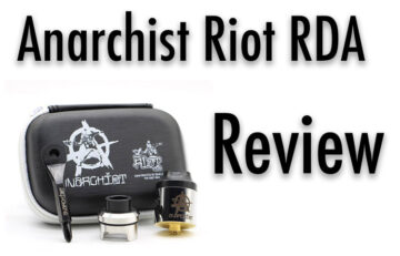 Anarchist Riot RDA – An In-Depth Review from Spinfuel VAPE