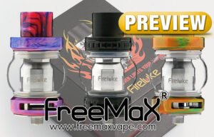 PREVIEW: FreeMax FireLuke Sub-Ohm Tank - Spinfuel VAPE Magazine