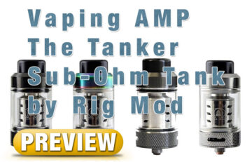 Vaping AMP The Tanker by Rig Mod