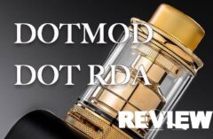 Dotmod dotRDA 24mm RDA Review- Spinfuel VAPE Magazine