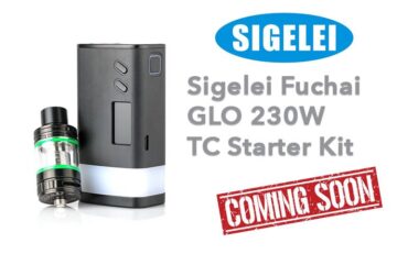Sigelei Fuchai GLO 230W TC Starter Kit Preview – Spinfuel VAPE Magazine