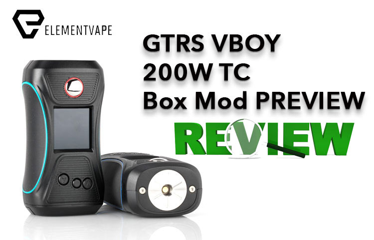 GTRS VBOY 200W TC Box Mod Review