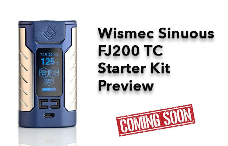 Wismec Sinuous FJ200 TC Starter Kit Preview – Spinfuel VAPE