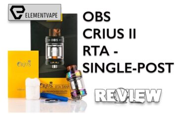 OBS Crius II RTA Single-Post Review – Spinfuel VAPE