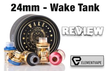 The 24mm Wake Sub-Ohm Tank Review – Spinfuel VAPE