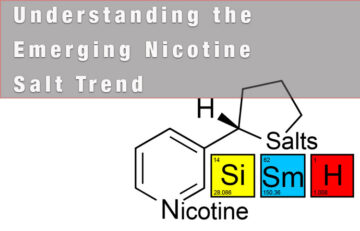 Understanding the Emerging Nicotine Salt Trend