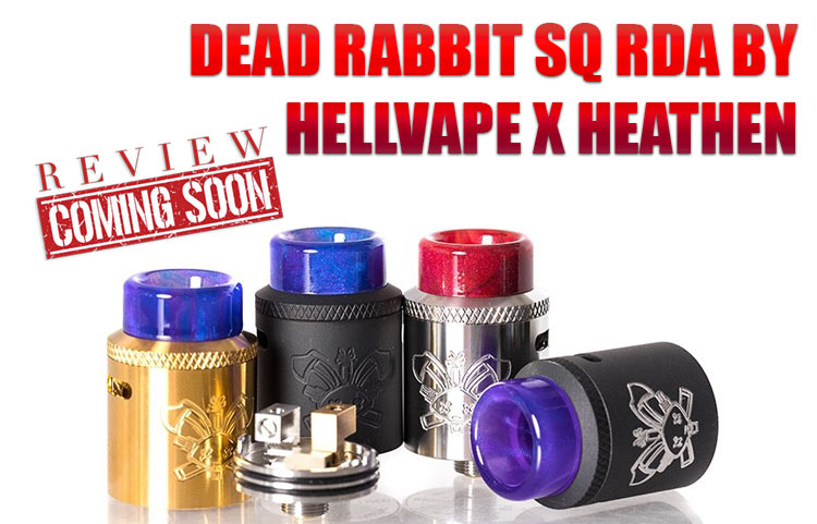 The Hellvape Dead Rabbit SQ Squonk RDA Preview