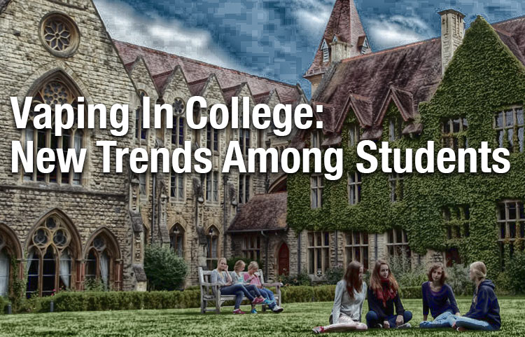 Vaping In College: New Trends Among Students