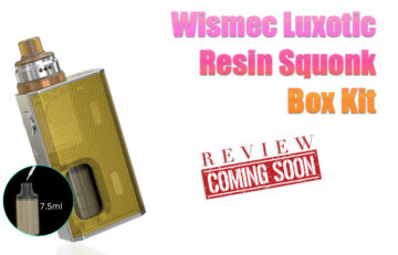 Wismec Luxotic Resin Squonk Box Kit Preview - Spinfuel VAPE