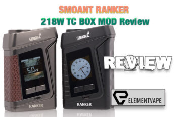 SMOANT RANKER 218W TC BOX MOD Review - Spinfuel VAPE