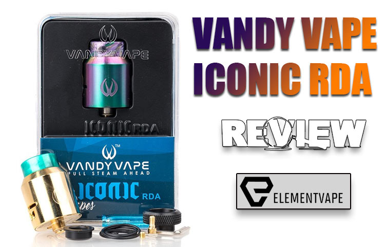 Vandy Vape Iconic RDA Review - SPINFUEL VAPE