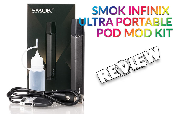 Succes Werkwijze halfrond SMOK Infinix Ultra-Portable Pod Mod Kit Review - Spinfuel