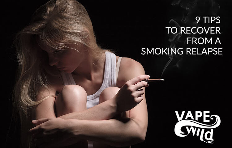 9 Tips to Recover from a Smoking Relapse - Spinfuel VAPE