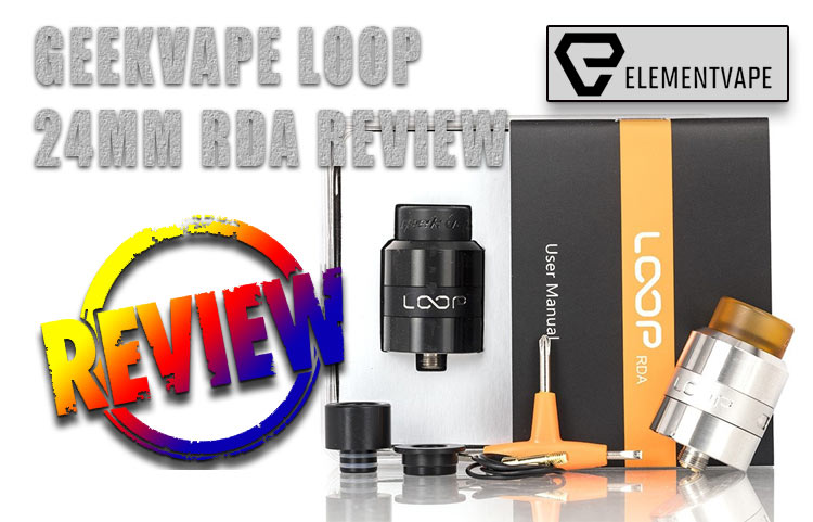GeekVape LOOP RDA Review by Spinfuel VAPE