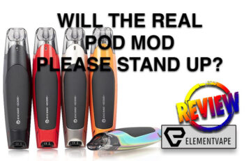 Will the Real Pod Mod Please Stand Up? A COLLECTION OF POD MOD REVIEWS BY SPINFUEL VAPE