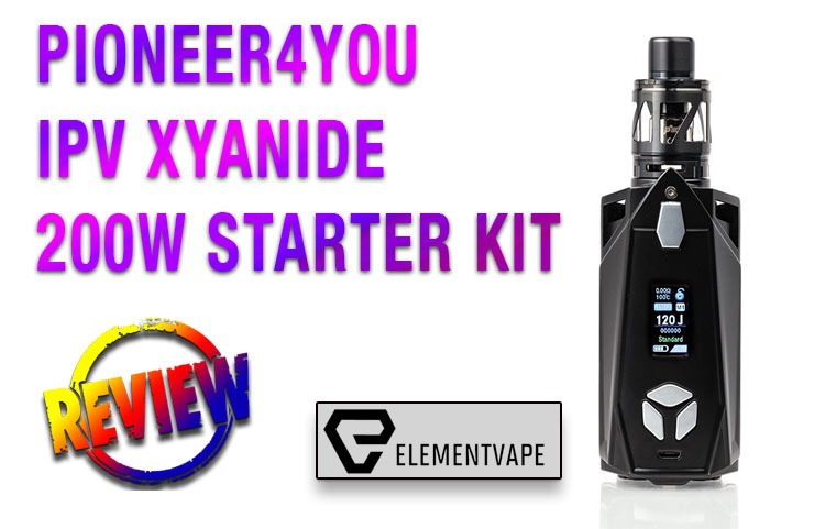 PIONEER4YOU IPV XYANIDE 200W STARTER KIT REVIEW BY SPINFUEL VAPE