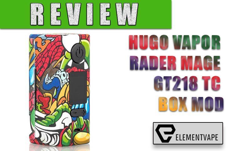 HUGO VAPOR RADER MAGE GT218 TC BOX MOD REVIEW
