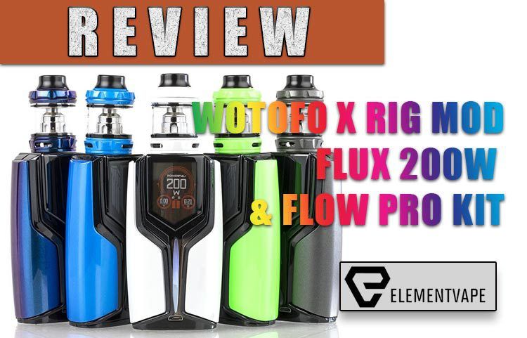 WOTOFO X RIG MOD FLUX 200W & FLOW PRO KIT Review by Spinfuel VAPE