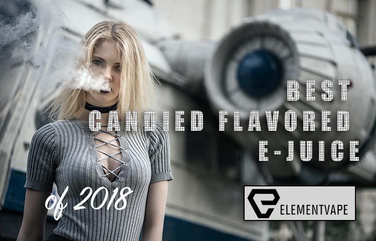 Spinfuel’s Best Candied Flavored E-Juice Picks