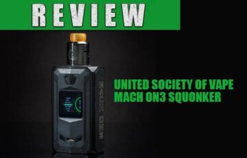 USV - United Society of Vape Mach ON3 Squonker Review