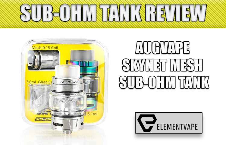 Augvape Skynet MESH Coil Sub-Ohm Tank Review