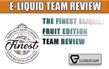 The Finest Eliquid Fruit Edition Review by the Spinfuel VAPE Eliquid Review Team
