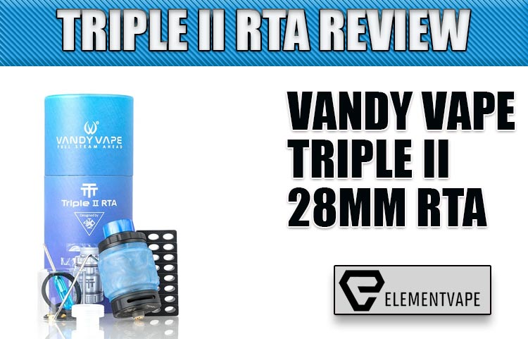 The Flavor-Rich VandyVape Triple II RTA Review